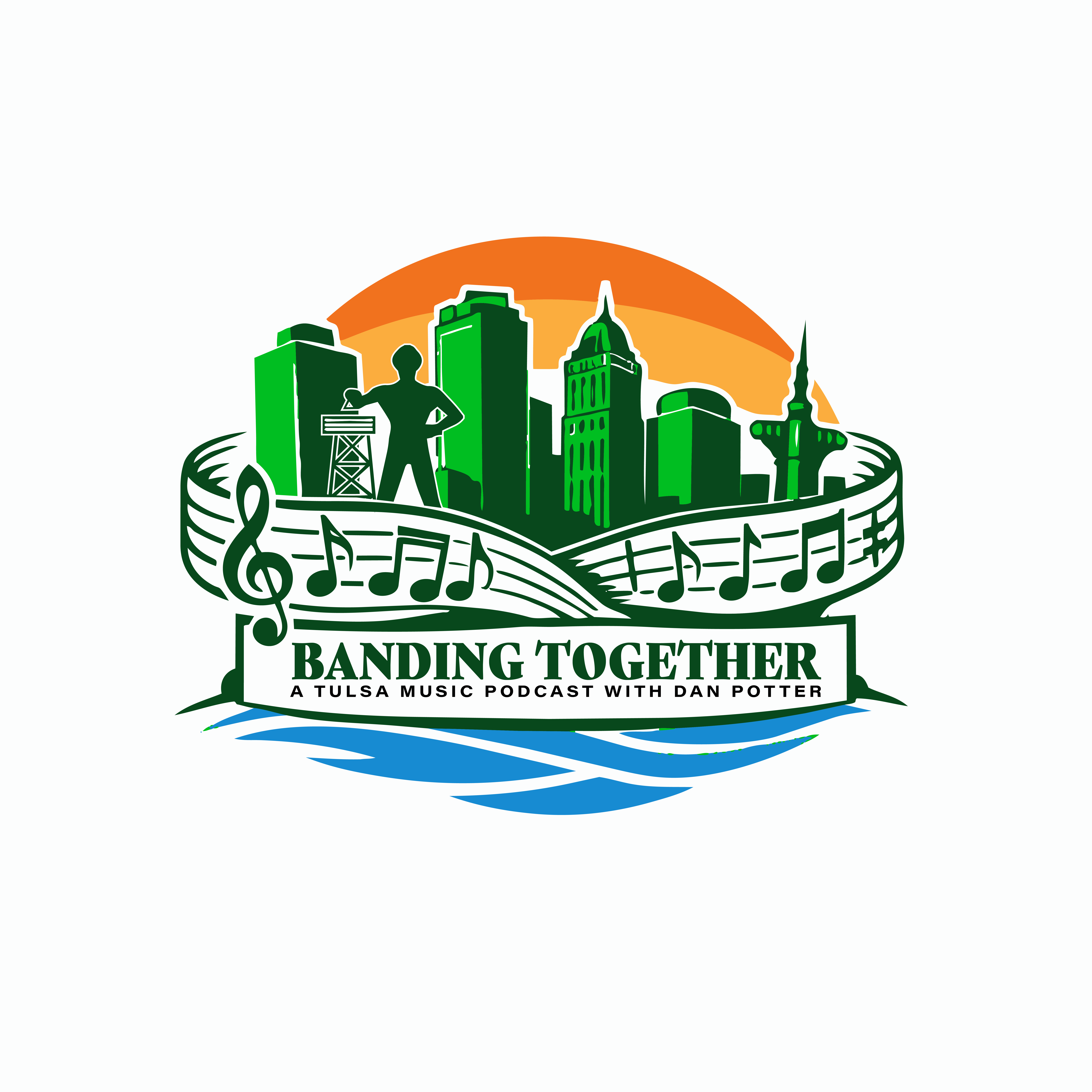 Banding Together: A Tulsa Music Podcast with Dan Potter